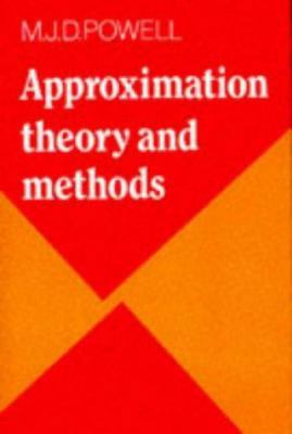 Approximation Theory and Methods 0521224721 Book Cover