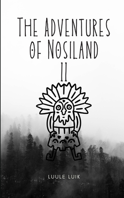 The Adventures of Nosiland 9916724997 Book Cover