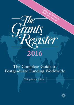 The Grants Register 2016: The Complete Guide to... 113743418X Book Cover