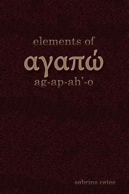 Elements of Agapao [Venda] 1519445644 Book Cover