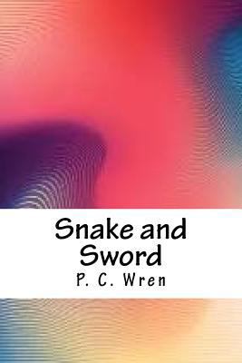 Snake and Sword 1986550966 Book Cover