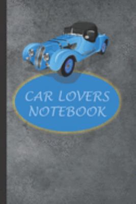 Car Lovers Notebook: Car Gifts For Men Lined Paperback Blue, Grey & White   Notebook Lined Paperback Journal Or Notebook