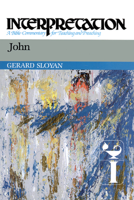 John: Interpretation: A Bible Commentary for Te... 0804231257 Book Cover