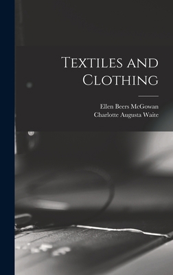Textiles and Clothing 1019107804 Book Cover