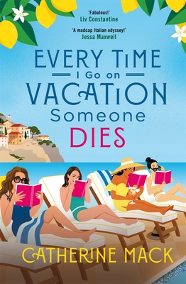 Every Time I Go on Vacation, Someone Dies 1035032074 Book Cover