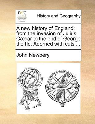 A New History of England; From the Invasion of ... 1170127940 Book Cover