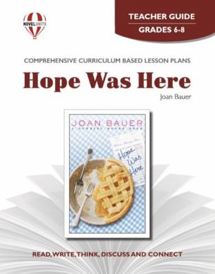 Hope Was Here - Teacher Guide by Novel Units 1581307381 Book Cover