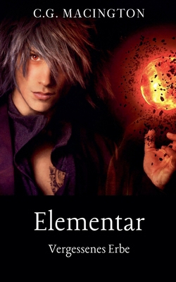 Elementar: Vergessenes Erbe [German] B0DH31QX4D Book Cover