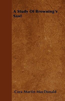 A Study Of Browning's Saul 1444686259 Book Cover