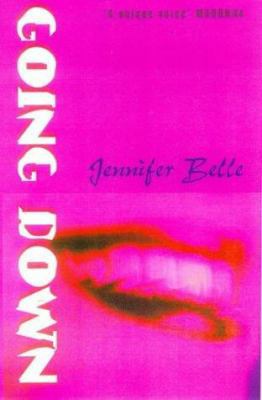 Going Down 1860494587 Book Cover