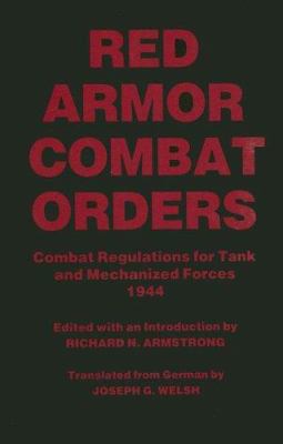 Red Armour Combat Orders: Combat Regulations fo... 0714634018 Book Cover