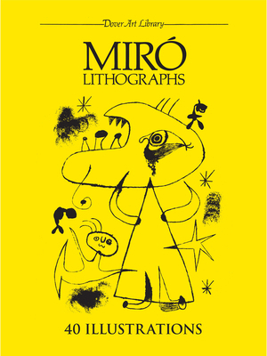 Miró Lithographs 0486244377 Book Cover