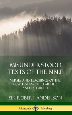Misunderstood Texts of the Bible: Verses and Te... 0359044948 Book Cover