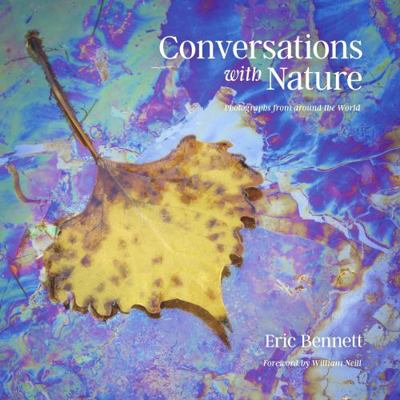 Hardcover Conversations with Nature : Photographs from Around the World Book