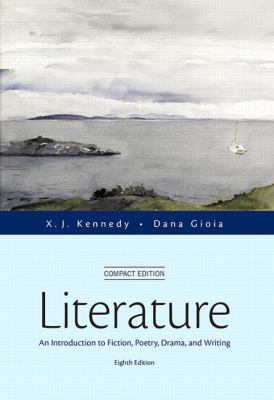 Literature: An Introduction to Fiction, Poetry,... 0321971957 Book Cover