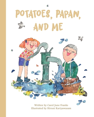 Potatoes, Papaw, and Me B0CJ48JWB5 Book Cover