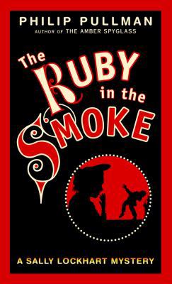 The Ruby in the Smoke 0833526030 Book Cover