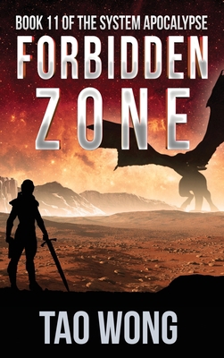 Forbidden Zone: A Space Opera, Post-Apocalyptic... 1990491235 Book Cover