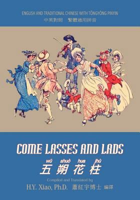 Come Lasses and Lads (Traditional Chinese): 03 ... [Chinese] 1505872588 Book Cover