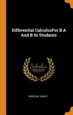 Differential Calculusfor B A and B SC Students 0353299871 Book Cover