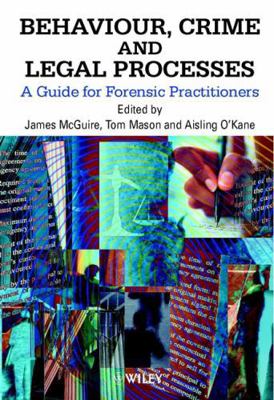 Behaviour, Crime Legal Processes 0471998680 Book Cover