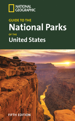 National Geographic Guide to the National Parks... 0792253221 Book Cover