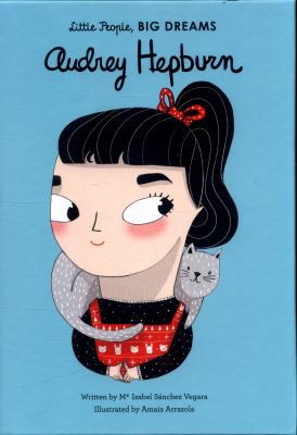 Little People Big Dreams Audrey Hepburn /anglais            Book Cover