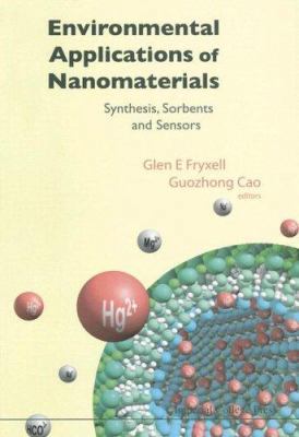 Environmental Applications of Nanomaterials: Sy... 1860946631 Book Cover