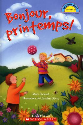 Bonjour, printemps! Niv.1 [French] 0439966183 Book Cover