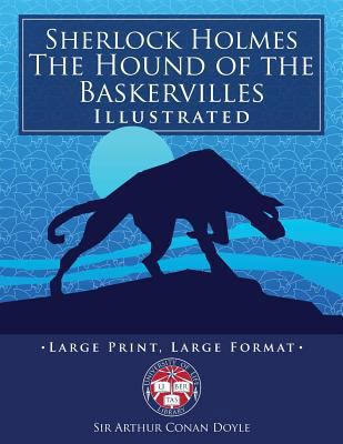 Sherlock Holmes: The Hound of the Baskervilles ... [Large Print] 1985253631 Book Cover