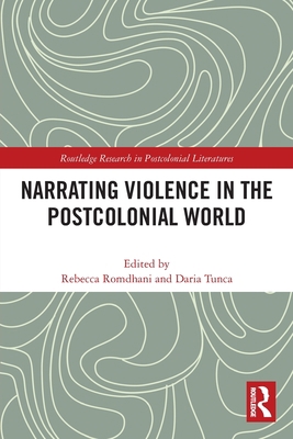 Narrating Violence in the Postcolonial World 1032066598 Book Cover