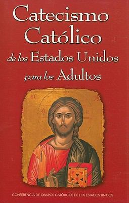 Catecismo Catolico de los Estados Unidos Para l... [Spanish] 1574559044 Book Cover