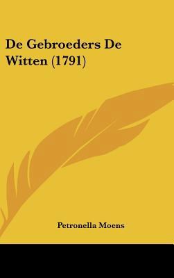 de Gebroeders de Witten (1791) [Chinese] 1161987983 Book Cover