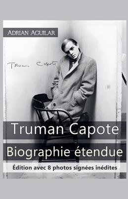 Truman Capote - Biographie étendue [French]            Book Cover