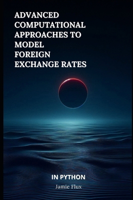 Advanced Computational Approaches to Model Fore... B0DSWH5R93 Book Cover