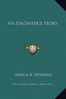 An Engineer's Story 1169163440 Book Cover