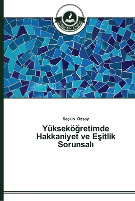 Yükseköğretimde Hakkaniyet ve Eşitlik... [Turkish] 3639672747 Book Cover