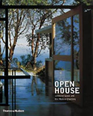 Open House: Unbound Space and the Modern Dwelling 0500341915 Book Cover
