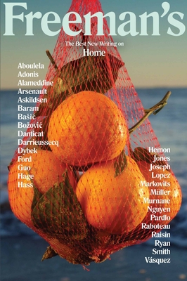 Freeman's: Home: The Best New Writing on Home 0802126480 Book Cover
