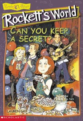 Can You Keep a Secret? (ROCKETT'S WORLD) 0439082102 Book Cover