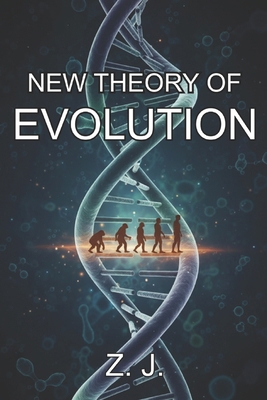 New Theory of Evolution B0FT1KTLK9 Book Cover