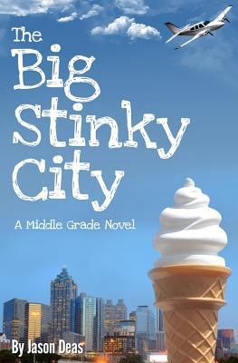 The Big Stinky City 1470063735 Book Cover