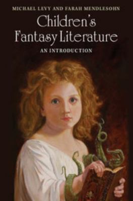 Children's Fantasy Literature: An Introduction 1107018145 Book Cover