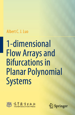 1-Dimensional Flow Arrays and Bifurcations in P... 9819722063 Book Cover