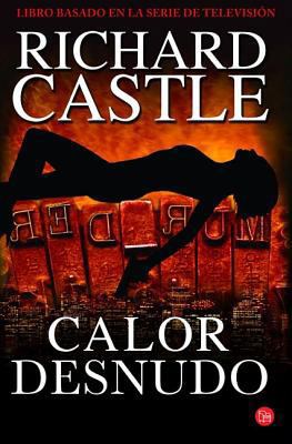 Calor Desnudo [Spanish] 8466325603 Book Cover