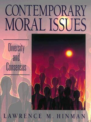 Contemporary Moral Issues: Diversity and Consensus 013079435X Book Cover