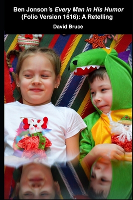 Ben Jonson's Every Man in His Humor (Folio Vers...            Book Cover