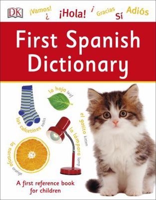 First Spanish Dictionary 0241316618 Book Cover