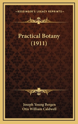 Practical Botany (1911) 1165062763 Book Cover