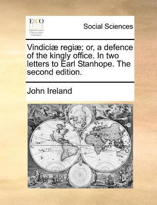 Vindici] Regi]; Or, a Defence of the Kingly Off... 1140689223 Book Cover
